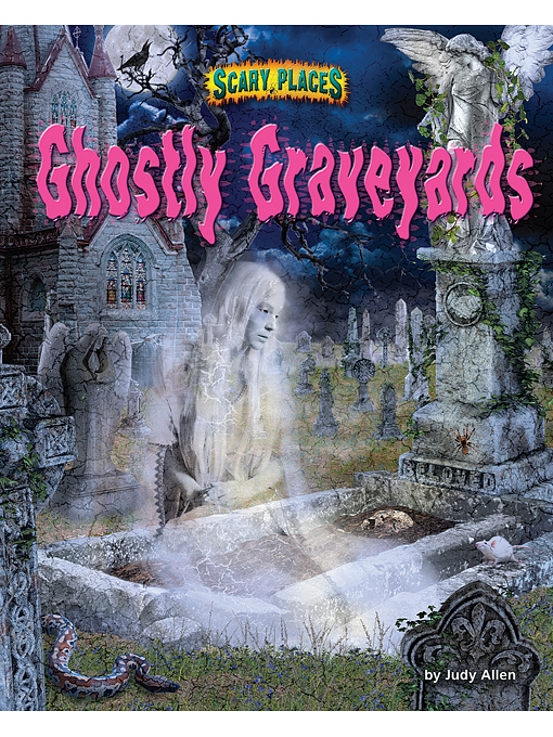 Title details for Ghostly Graveyards by Judy Allen - Wait list